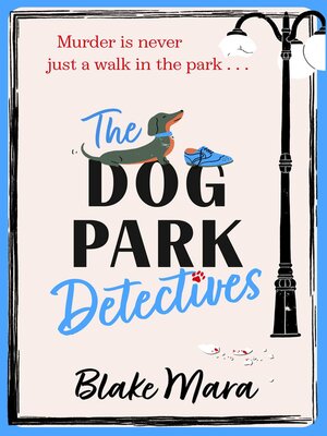 cover image of The Dog Park Detectives